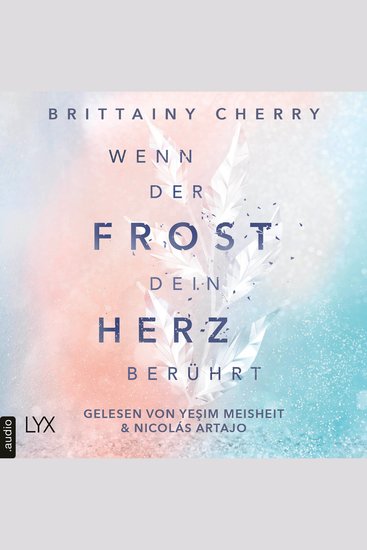 Wenn der Frost dein Herz berührt - Coldest Winter-Reihe Teil 2 (Ungekürzt) - cover