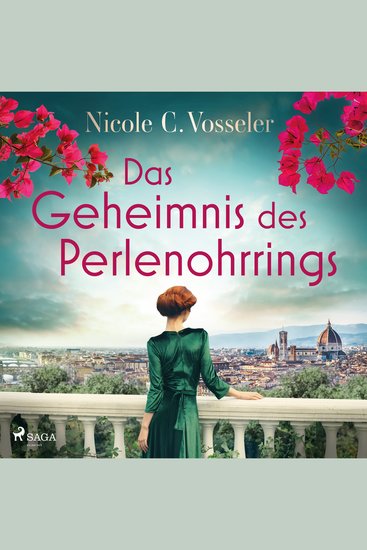 Das Geheimnis des Perlenohrrings - Roman: Ein dunkles Familiengeheimnis das bis in die Zeit der Medicis zurückreicht - cover