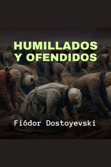 Humillados y Ofendidos - cover