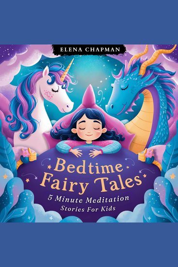 Bedtime Fairy Tales 5 Minute Meditation Stories For Kids - English Children's Storybook Collection Short Fun and Calming Fables for Boys Girls and Toddlers with Dinosaurs & Magical Tree Houses Perfect for Campfires and Kindergarten - cover