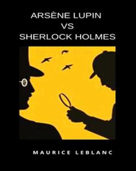 Arsène Lupin versus Sherlock Holmes (traduzido) - cover