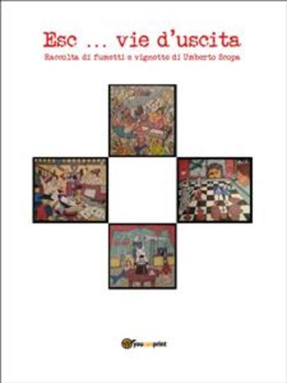 Esc vie d'uscita - Raccolta di fumetti e vignette di Umberto Scopa - cover