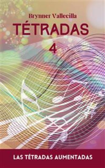 Tétradas 4 - Las Tétradas Aumentadas - cover