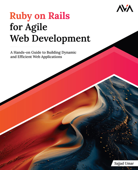 Ruby on Rails for Agile Web Development - A Hands-on Guide to Building Dynamic and Efficient Web Applications - cover