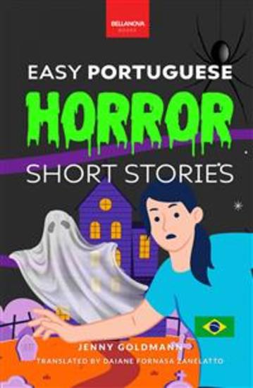 Easy Portuguese Horror Short Stories - Learn Portuguese The Spooky Way! - cover