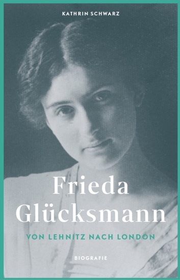 Frieda Glücksmann - Von Lehnitz nach London - cover