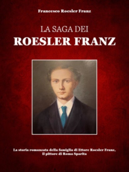 La saga dei Roesler Franz - cover