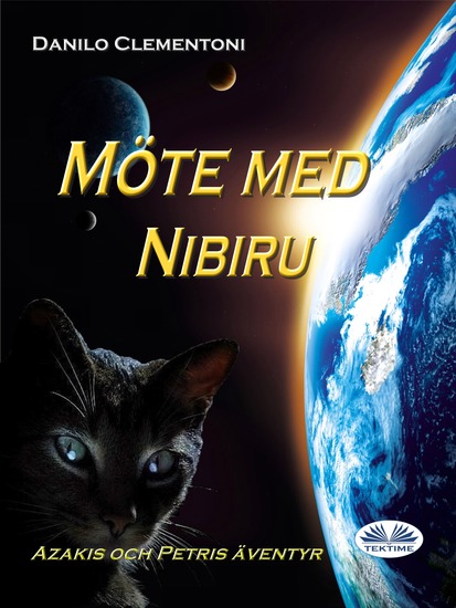 Möte Med Nibiru - Azakis Och Petris Äventyr - cover