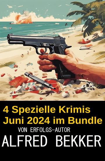 4 Spezielle Krimis Juni 2024 im Bundle - cover