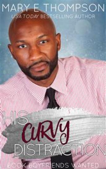 His Curvy Distraction - A Small Town Curvy Girl Romance - cover