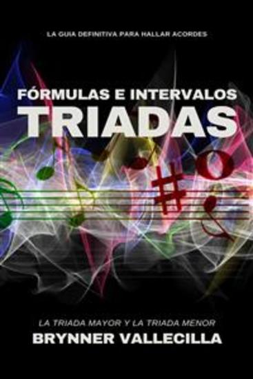Fórmulas e Intervalos TRIADAS - La Triada Mayor y La Triada Menor - cover
