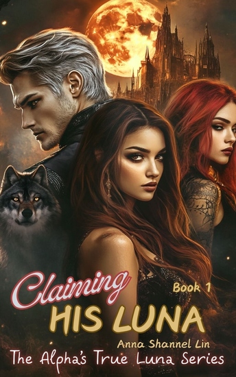 Claiming His Luna - You Are My Mate - cover