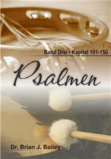 Psalmen: Band Drei Kapitel 101-150 - cover