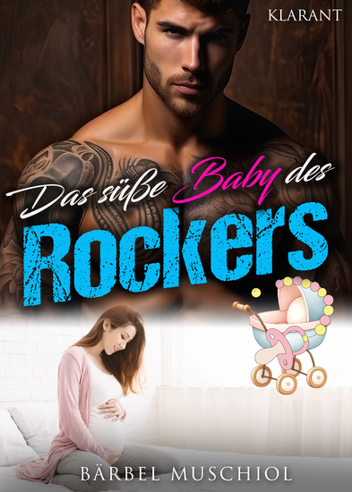 Das süße Baby des Rockers! Rockerroman - cover