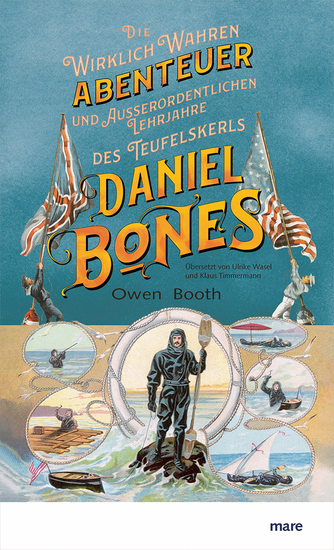 Die wirklich wahren Abenteuer (und außerordentlichen Lehrjahre) des Teufelskerls Daniel Bones - cover