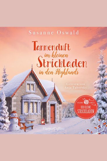Tannenduft im kleinen Strickladen in den Highlands - Roman | Winter Wolle und Alpakas | SPIEGEL-Bestsellerautorin - cover
