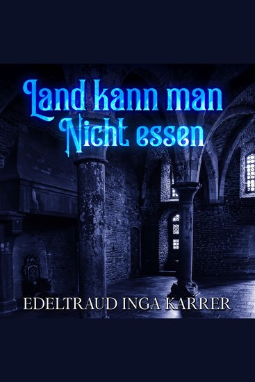 Land kann man nicht essen - cover