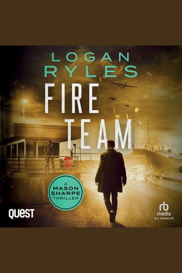 Fire Team - A Mason Sharpe Thriller Book 4 - cover