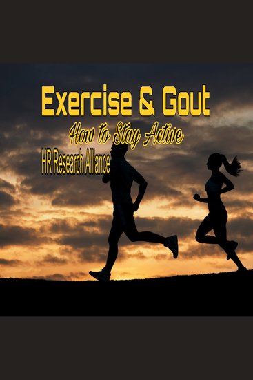 Exercise & Gout: How to Stay Active - cover