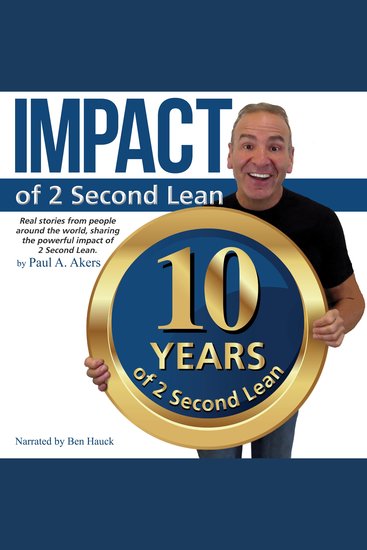 Impact of 2 Second Lean - 10 Years of 2-Second Lean - cover