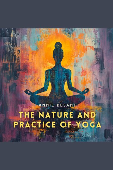 The Nature and Practice of Yoga - cover