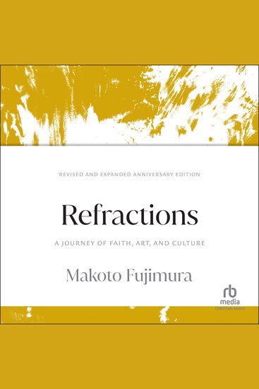 Refractions - A Journey of Faith Art and Culture 15th Anniversary Edition - cover