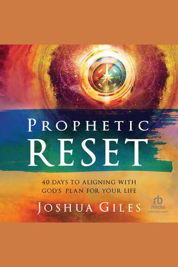 Prophetic Reset - 40 Days to Aligning with God's Plan for Your Life - cover