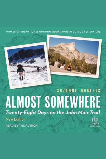 Almost Somewhere - Twenty-Eight Days on the John Muir Trail - cover