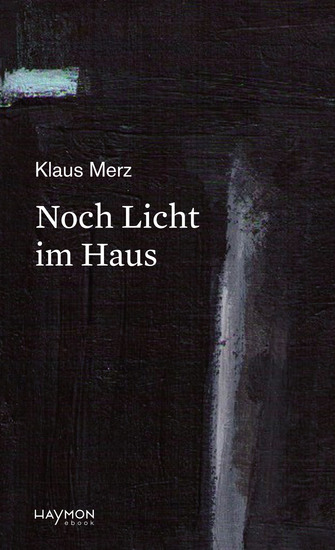 Noch Licht im Haus - Gedichte & Kurze Geschichten - cover