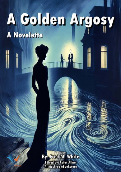 A Golden Argosy - A Novelette - cover