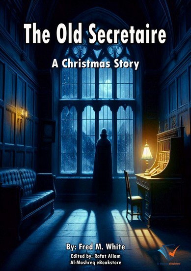 The Old Secretaire - A Christmas Story - cover
