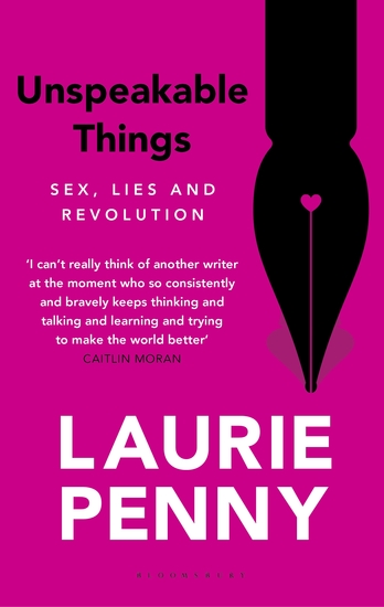 Unspeakable Things - Sex Lies and Revolution - cover