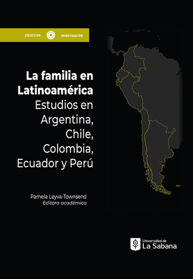 La Familia en Latinoamérica - Estudios en Argentina Chile Colombia Ecuador y Perú - cover