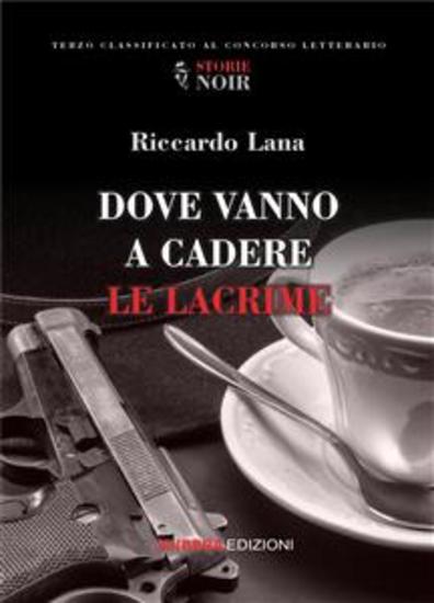 Dove vanno a cadere le lacrime - cover