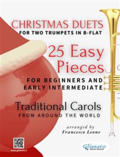 Christmas Duets for Two Trumpets in B-flat | 25 Easy Pieces for Beginners and Early Intermediate - Traditional Carols from Around the World - cover