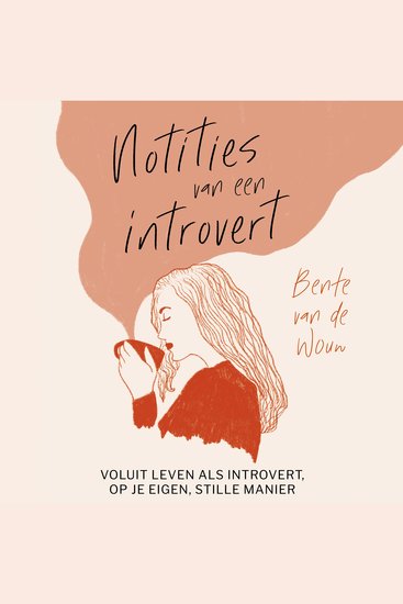Notities van een introvert - Voluit leven als introvert op je eigen stille manier - cover