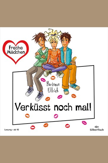 Freche Mädchen: Verküsst noch mal! - cover