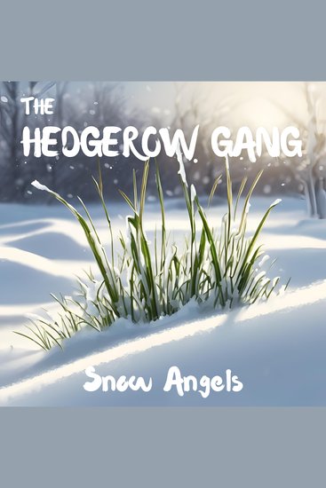 Hedgerow Gang The: Snow Angels - cover