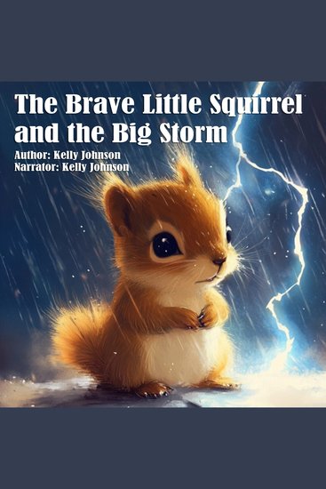 The Brave Little Squirrel and the Big Storm - cover