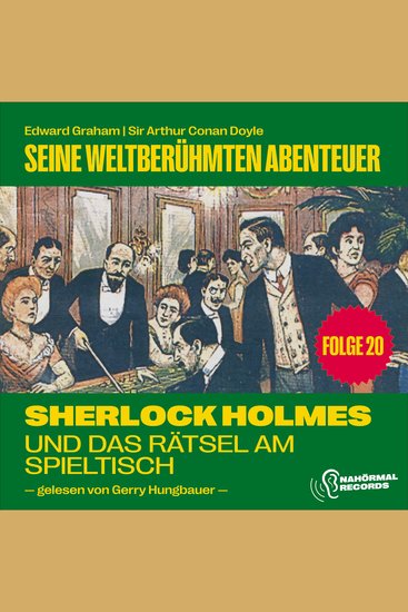 Sherlock Holmes und das Rätsel am Spieltisch (Seine weltberühmten Abenteuer Folge 20) - cover