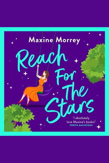 Reach for the Stars - A BRAND NEW fixer-upper romance from the WINNER of the RNA Romantic Comedy of the Year Maxine Morrey - cover
