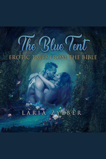 The Blue Tent - Erotic Tales from the Bible - cover