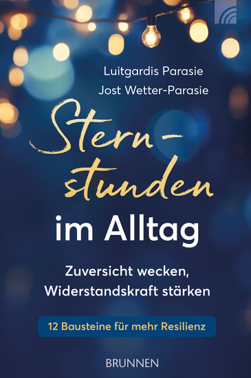Sternstunden im Alltag - Zuversicht wecken Widerstandskraft stärken - cover