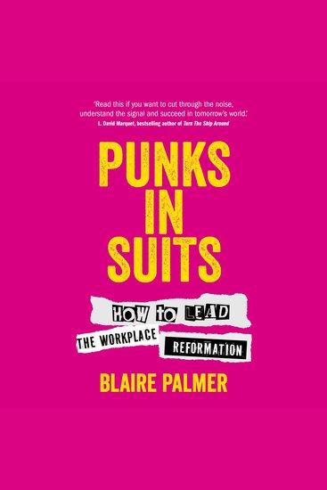 Punks in Suits - How to lead the workplace reformation - cover