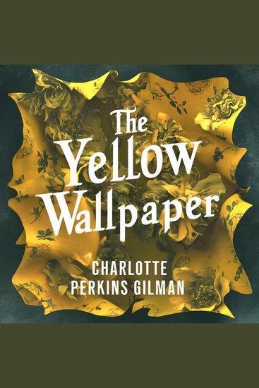 The Yellow Wallpaper - cover