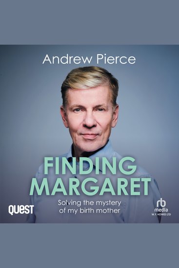 Finding Margaret - Solving the mystery of my birth mother - cover