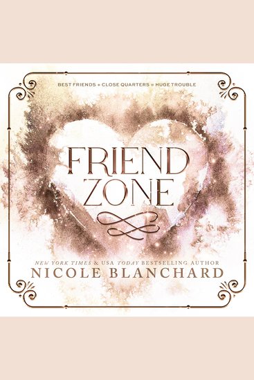 Friend Zone - A Friends to Lovers Romance - cover