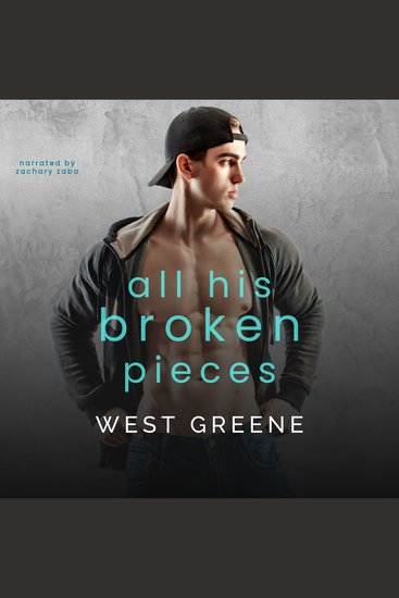 All His Broken Pieces - MM Enemies to Lovers Romance - cover