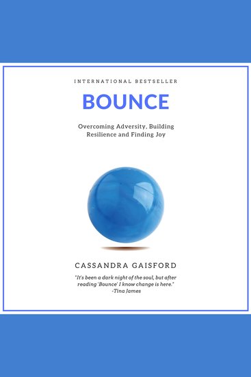 Bounce - Overcoming Adversity Building Resilience and Finding Joy - cover