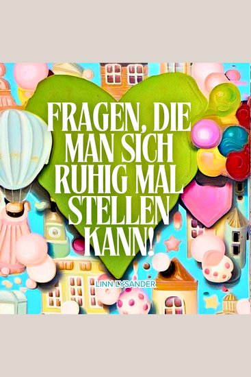 Fragen die man sich ruhig mal stellen kann - cover
